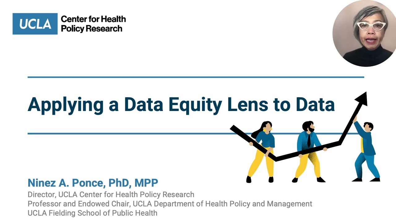 UCLA Data Equity Center Series: Applying a Data Equity Lens to Data