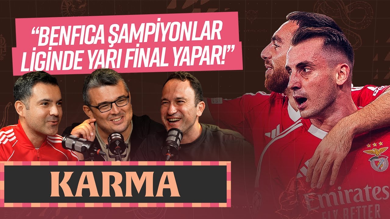 KARMA #10: Kaçan Penaltılar, Benfica, Nuri Şahin | Gökhan Abdik, Müjdat M. Muratoğlu & Özkan Öztürk