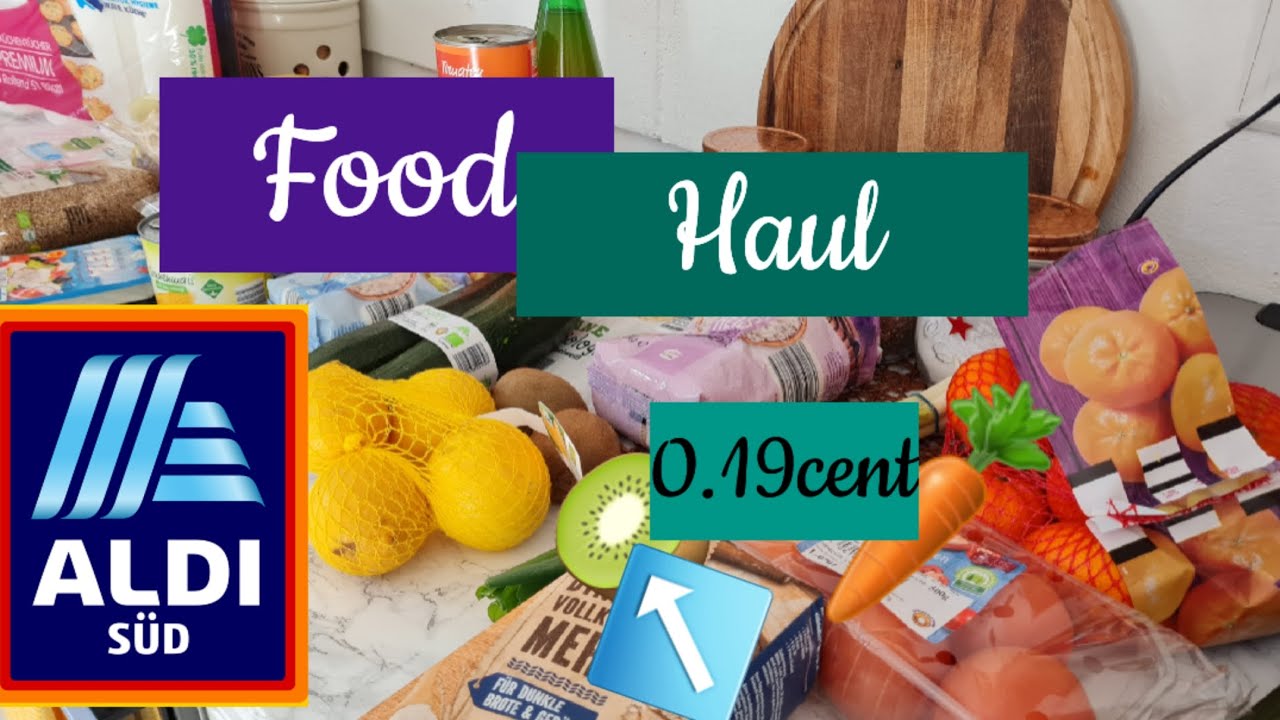 Aldi S&uuml;d Food Haul🥕🍊🥒/ gesunde Lebensmittel🥦/ Meal Prep🍽/ sparsam einkaufen💰