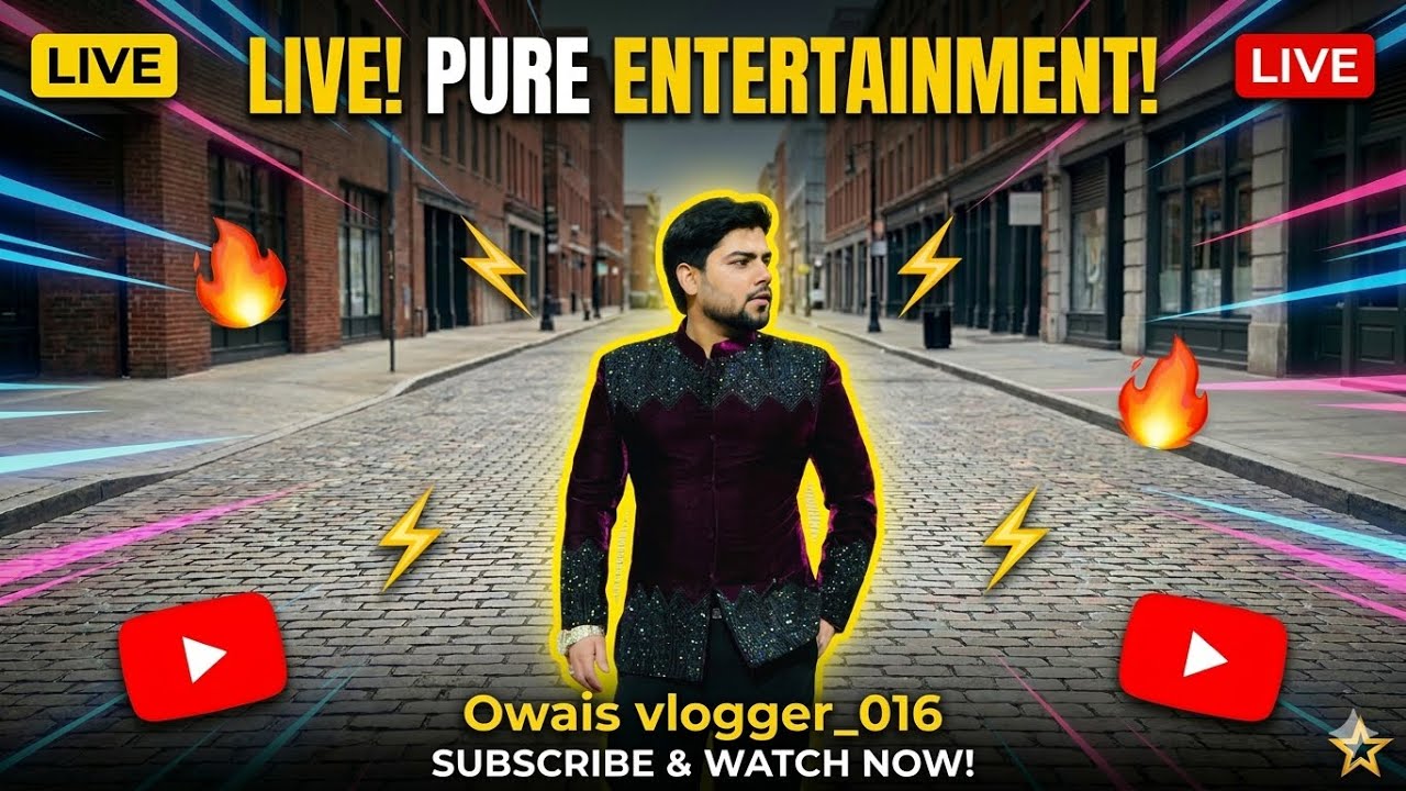 Owais_vloger_016 Live Stream