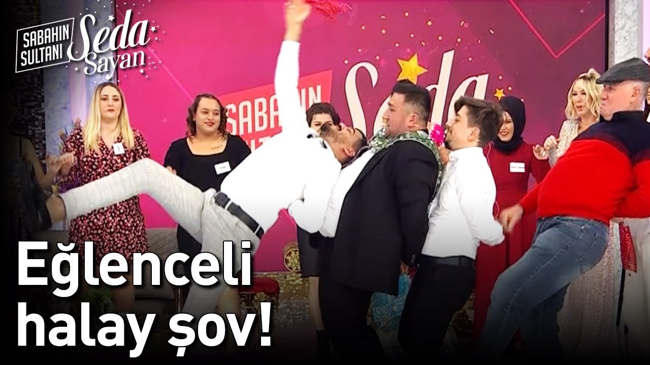 Eğlenceli Halay Şov! - Sabahın Sultanı Seda Sayan