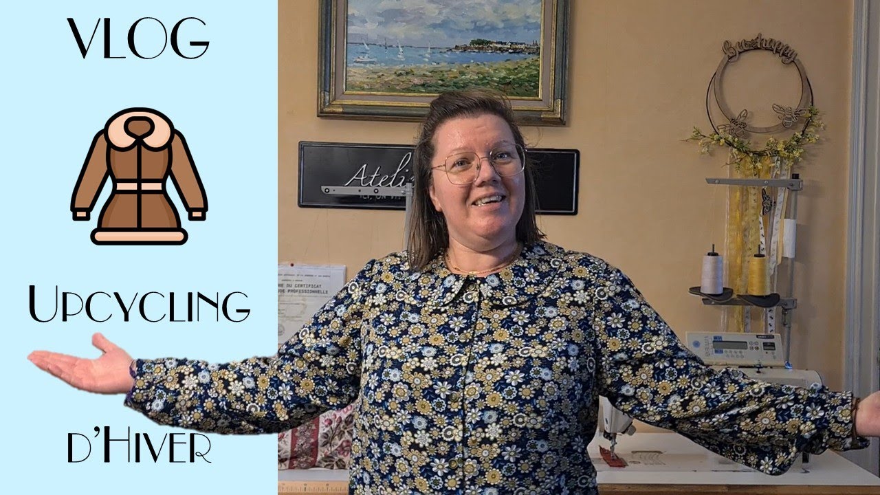Vlog : Upcycling et réparations couture