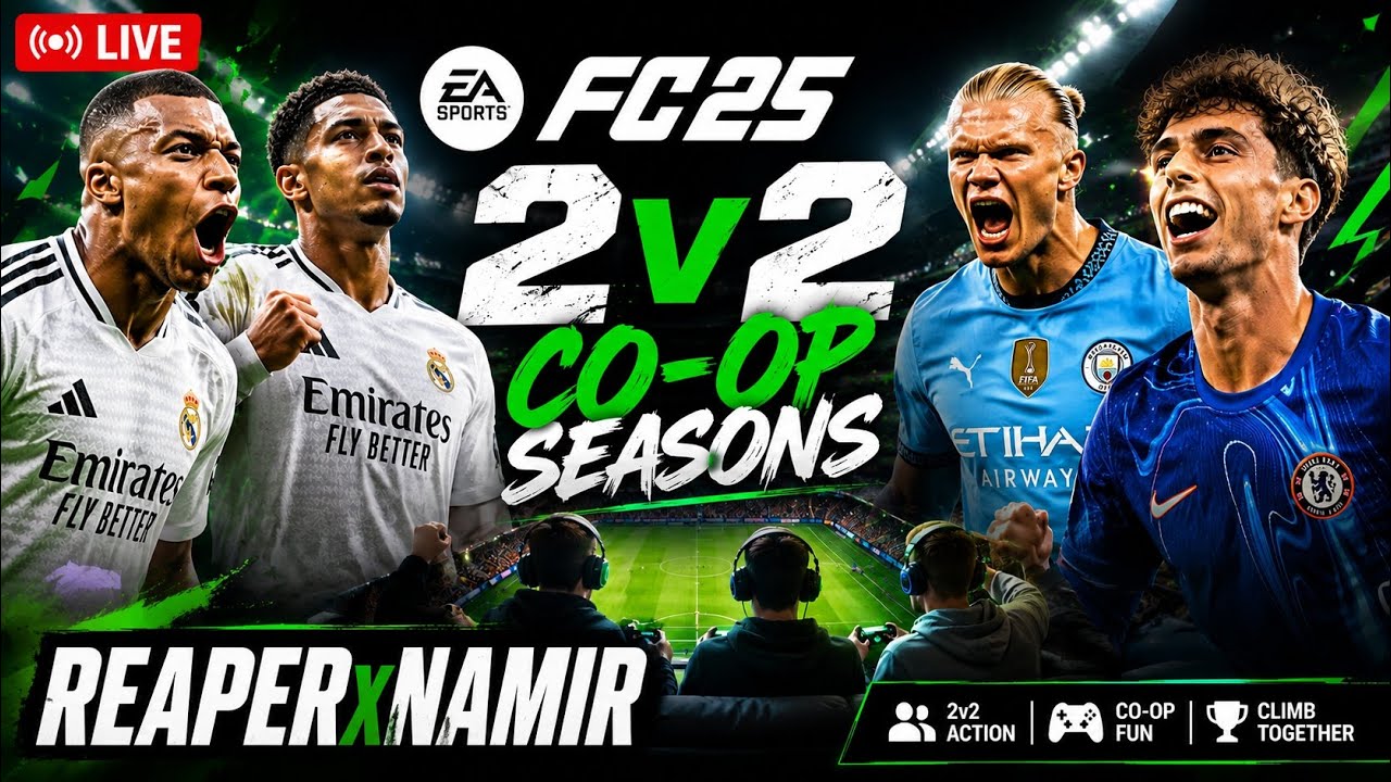 EA FC 25 Co-Op Seasons Live | REAPERxNAMIR