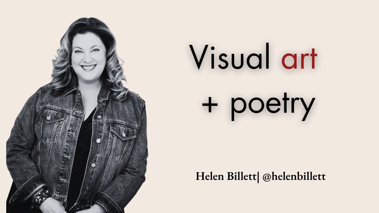 Visual Art & Poetry | Helen Billett on Gather Poets