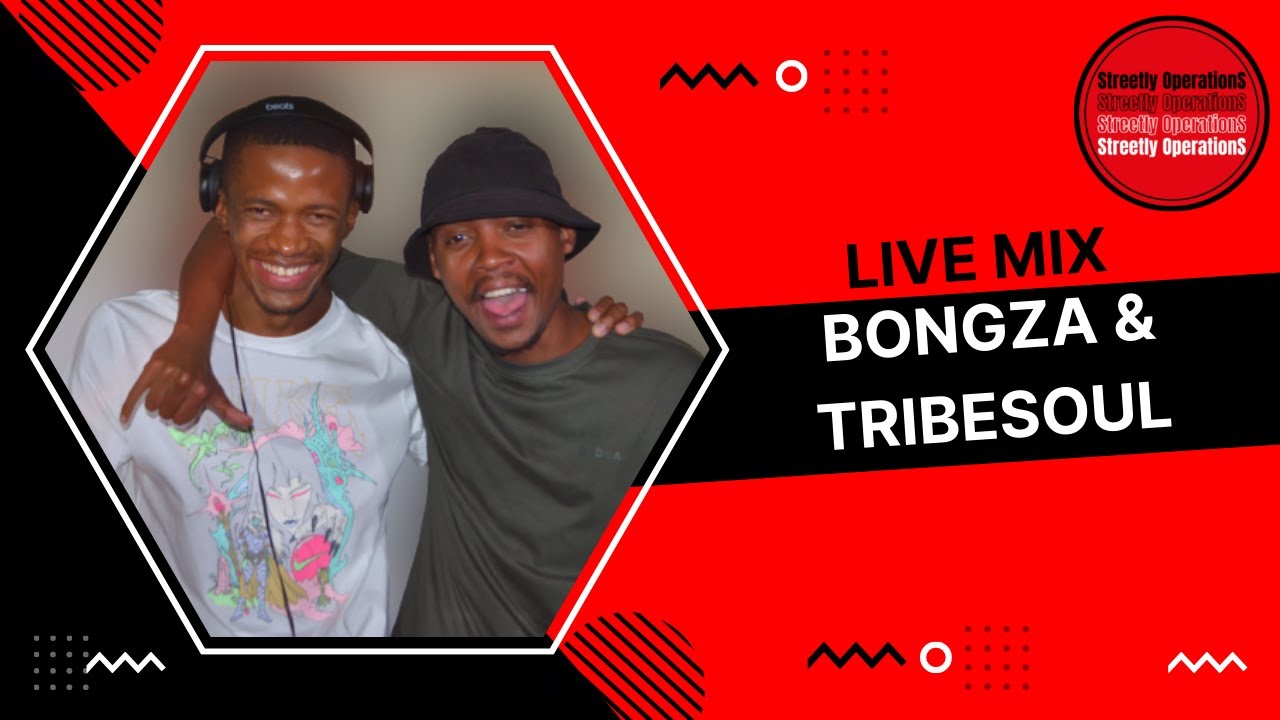 Streetly OperationS 012 | Bongza & TribeSoul  | Live Mix at 