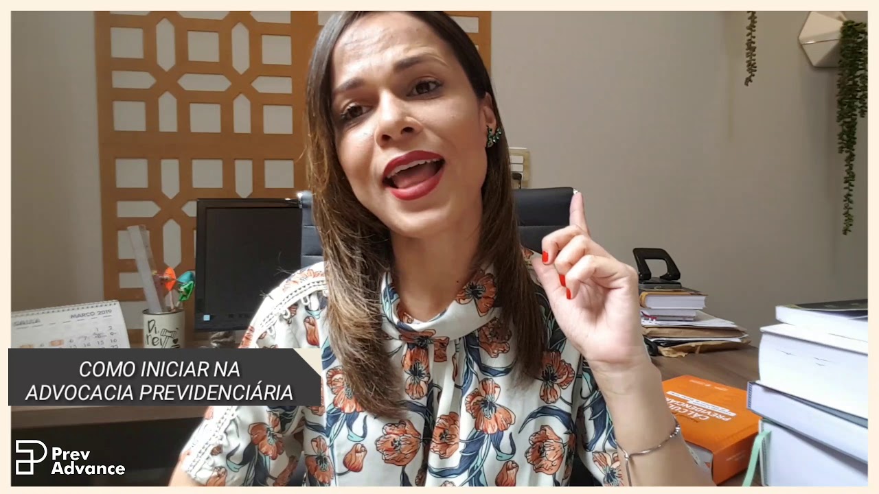 Como Iniciar na Advocacia Previdenciária
