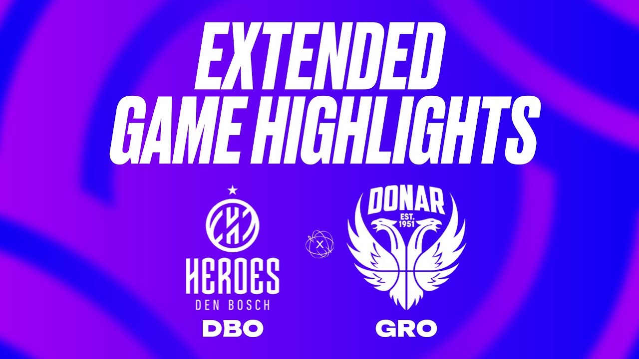 Heroes Den Bosch vs. Donar Groningen Extended Game Highlights