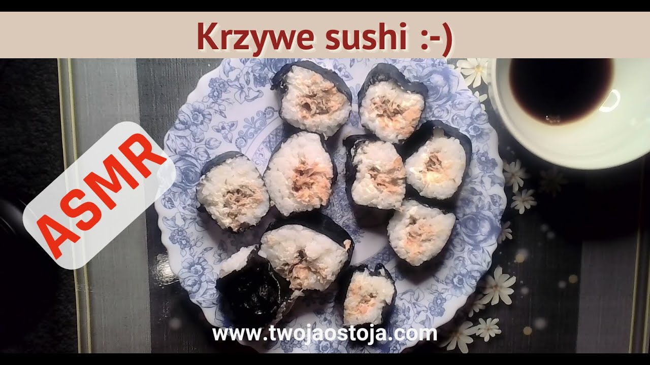 😋🥄 ASMR PL - Krzywe sushi - mlaskanie, jedzenie, whisper, munching sound, szept 😋🥄