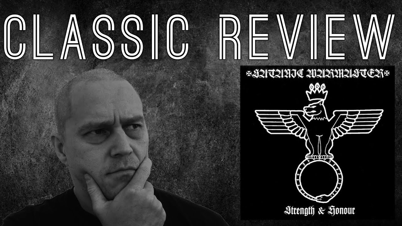 January 2021 black metal classic: Satanic Warmaster - Strength and Honour [CLASSIC ALBUM REVIEW]