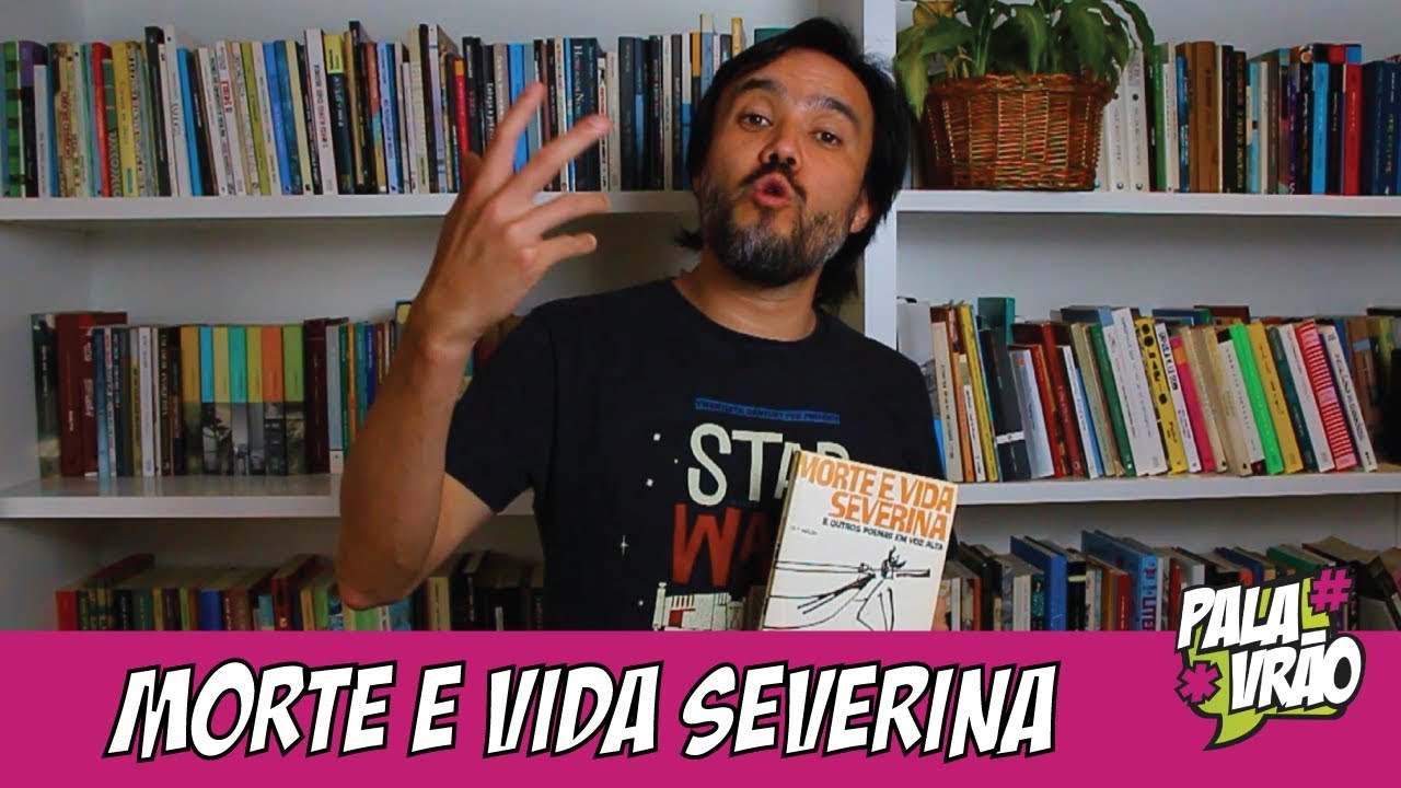 MORTE E VIDA SEVERINA