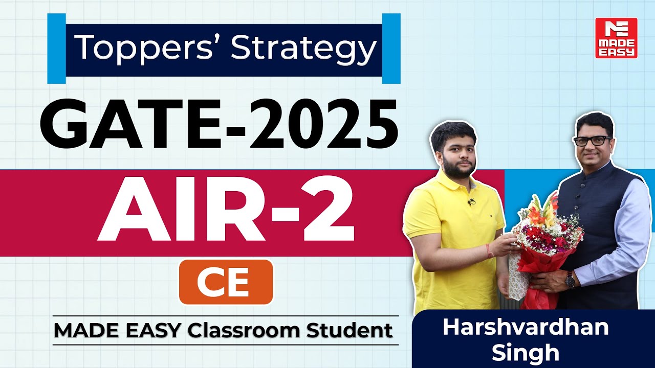 GATE 2025 | AIR-2 | Civil Engineering | Harshvardhan Singh | Toppers' Talk | MADE EASY