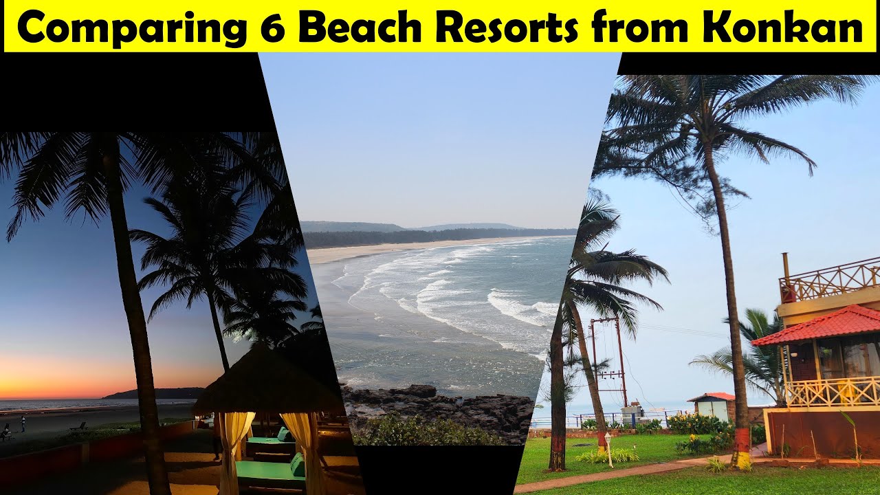 Comparing Beach Resorts in Konkan | Diveagar Beach, Dapoli Beach Resorts, Ganpatipule Beach Resorts