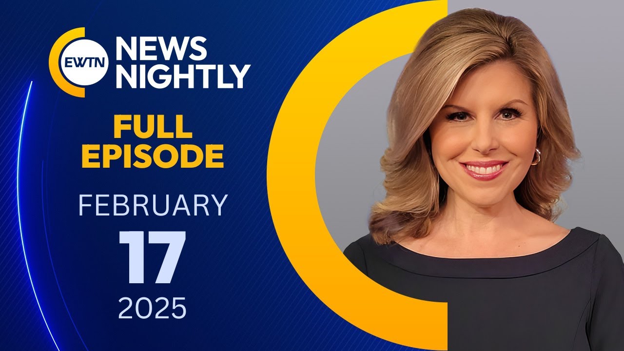 EWTN News Nightly: President's Day Special | February 17, 2025