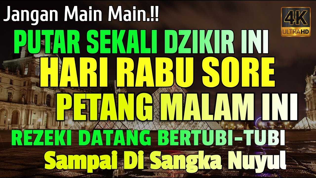 Dzikir Mustajab Petang Rabu Sore ! Pembuka Pintu Rezeki, Kesembuhan, Keselamatan, Almatsurat Merdu