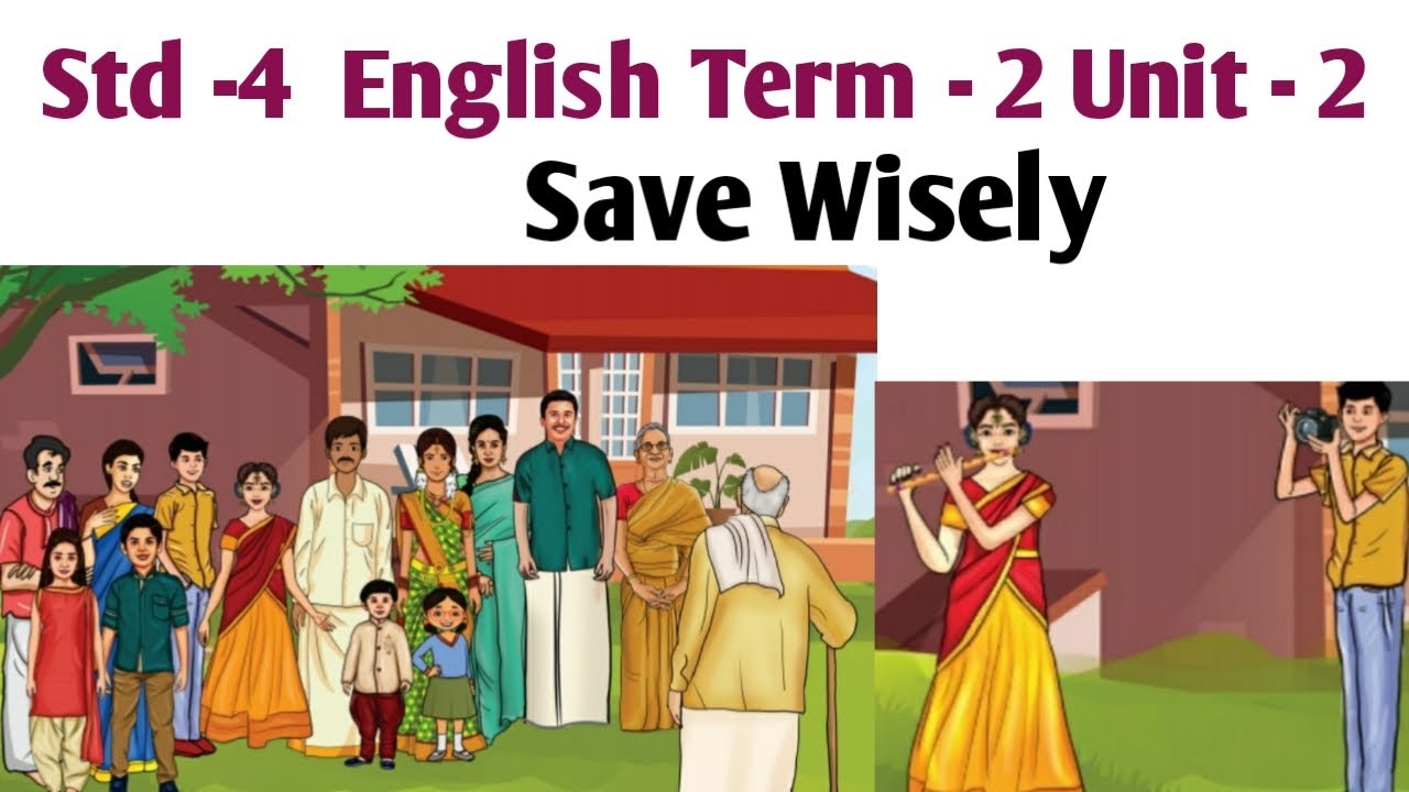 4th Std English Term 2 unit 2 Savings | Save Wisely | 4th Standard English