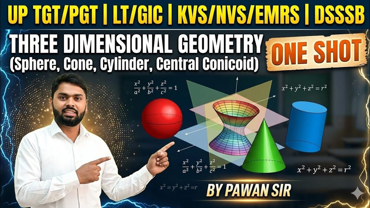 UP TGT PGT || LT GIC || NVS KVS EMRS || DSSSB || RPSC || THREE DIMENSIONAL GEOMTERY || BY PAWAN SIR