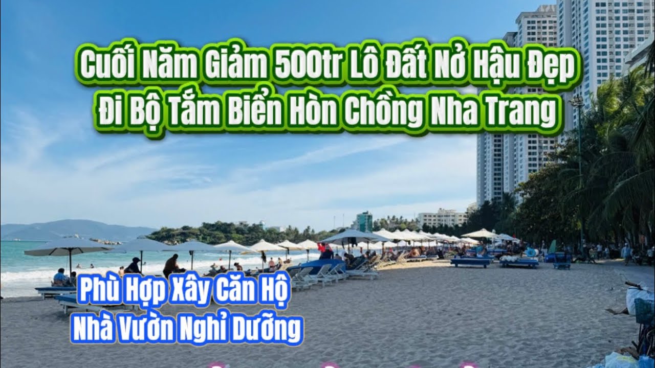 Giảm 500tr Lô Đất Nở Hậu Đẹp Đi Bộ Tắm Biển Hòn Chồng Nha Trang Giá Rẻ 