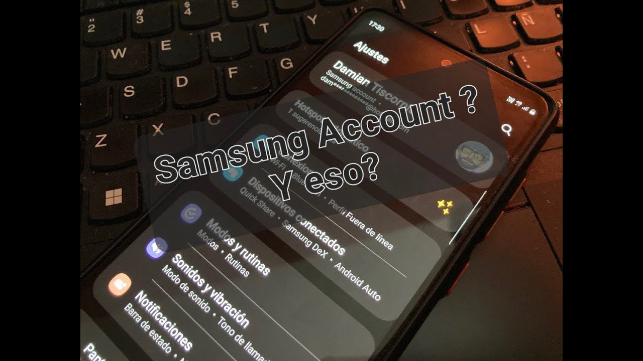 Samsung Account para que sirve y su importancia