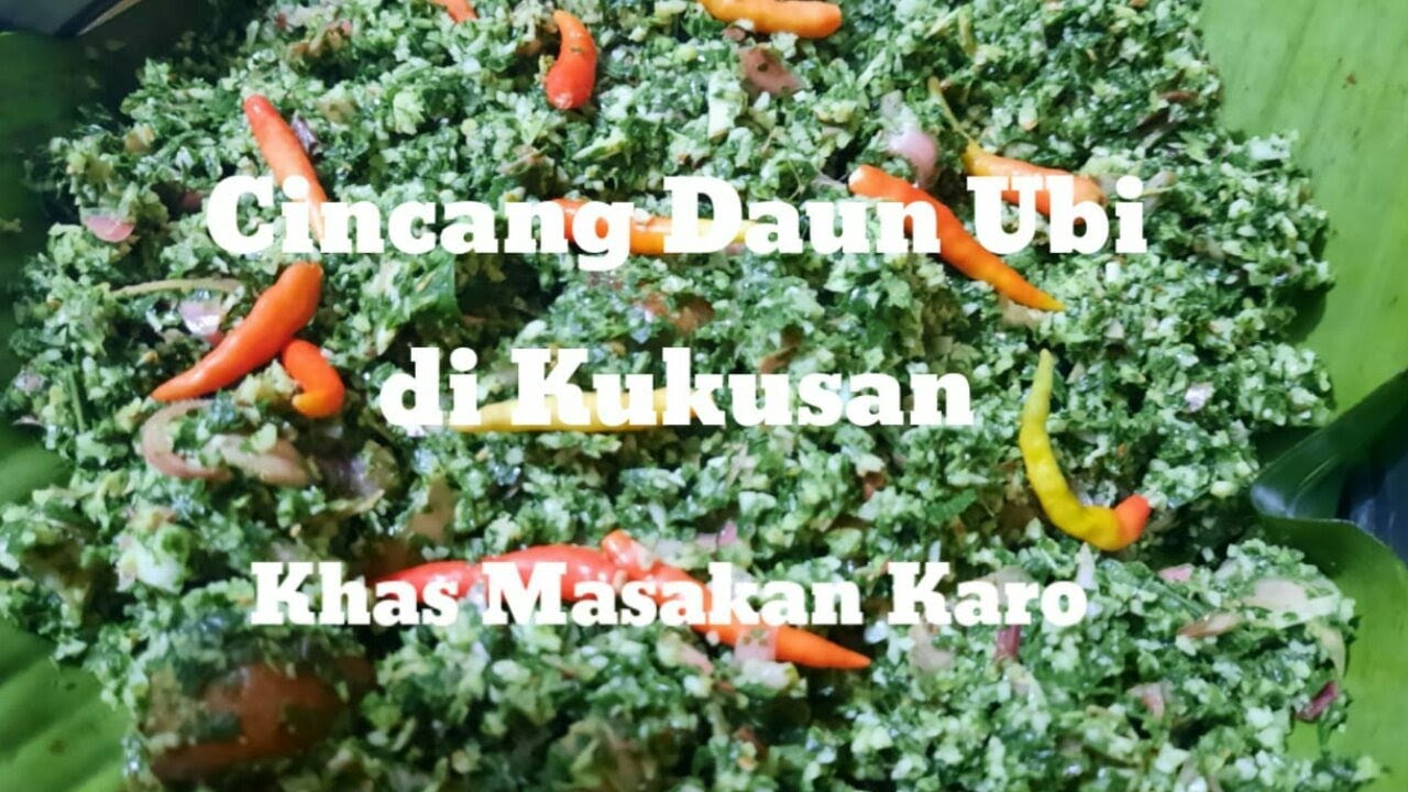 Resep Masak Cincang Daun Ubi Enak /Khas Masakan Karo/Masak di Kukusan