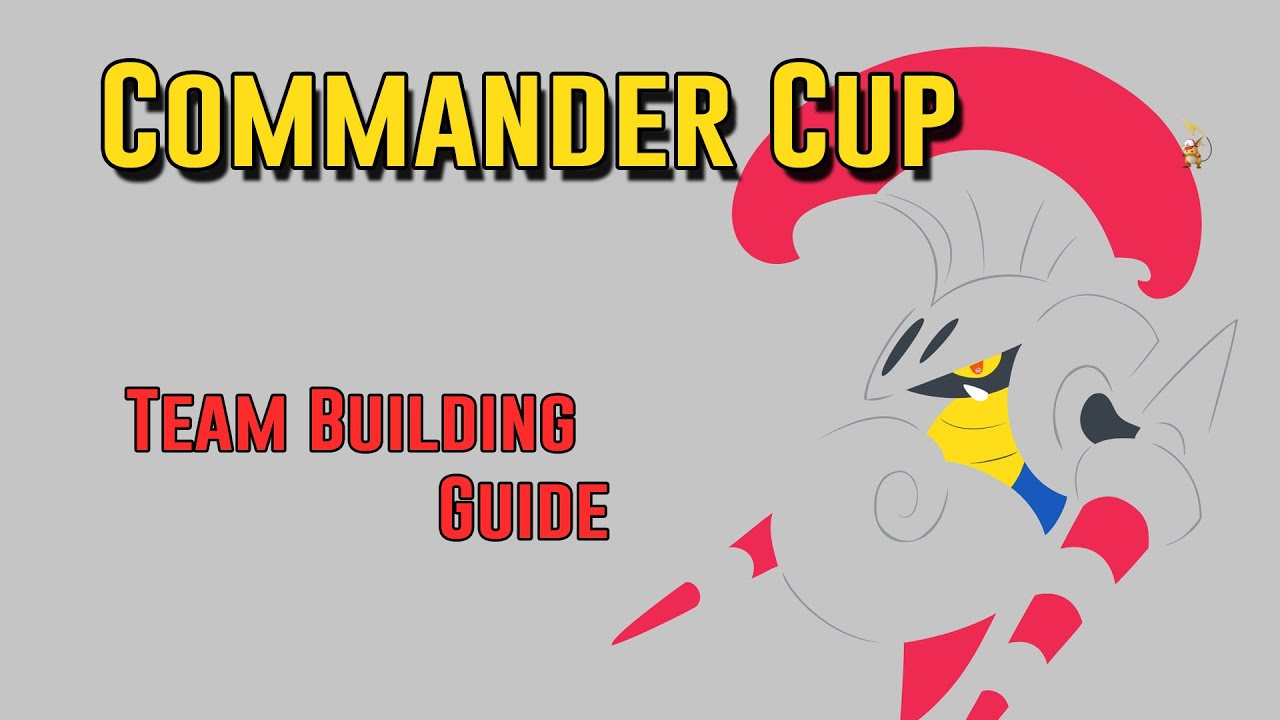 Commander Cup - Team Building Guide | Pokemon Go
