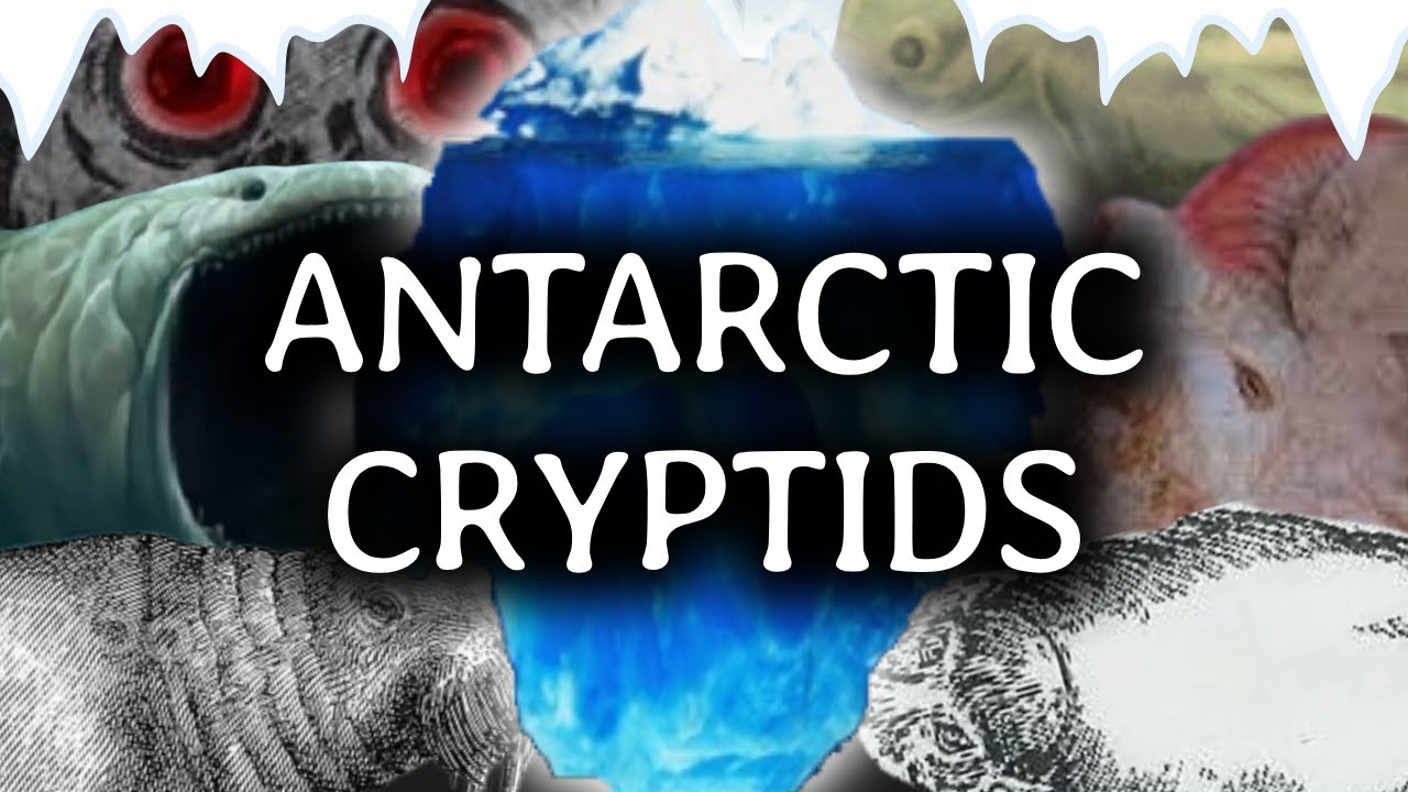 The Antarctic Cryptids Iceberg Explained