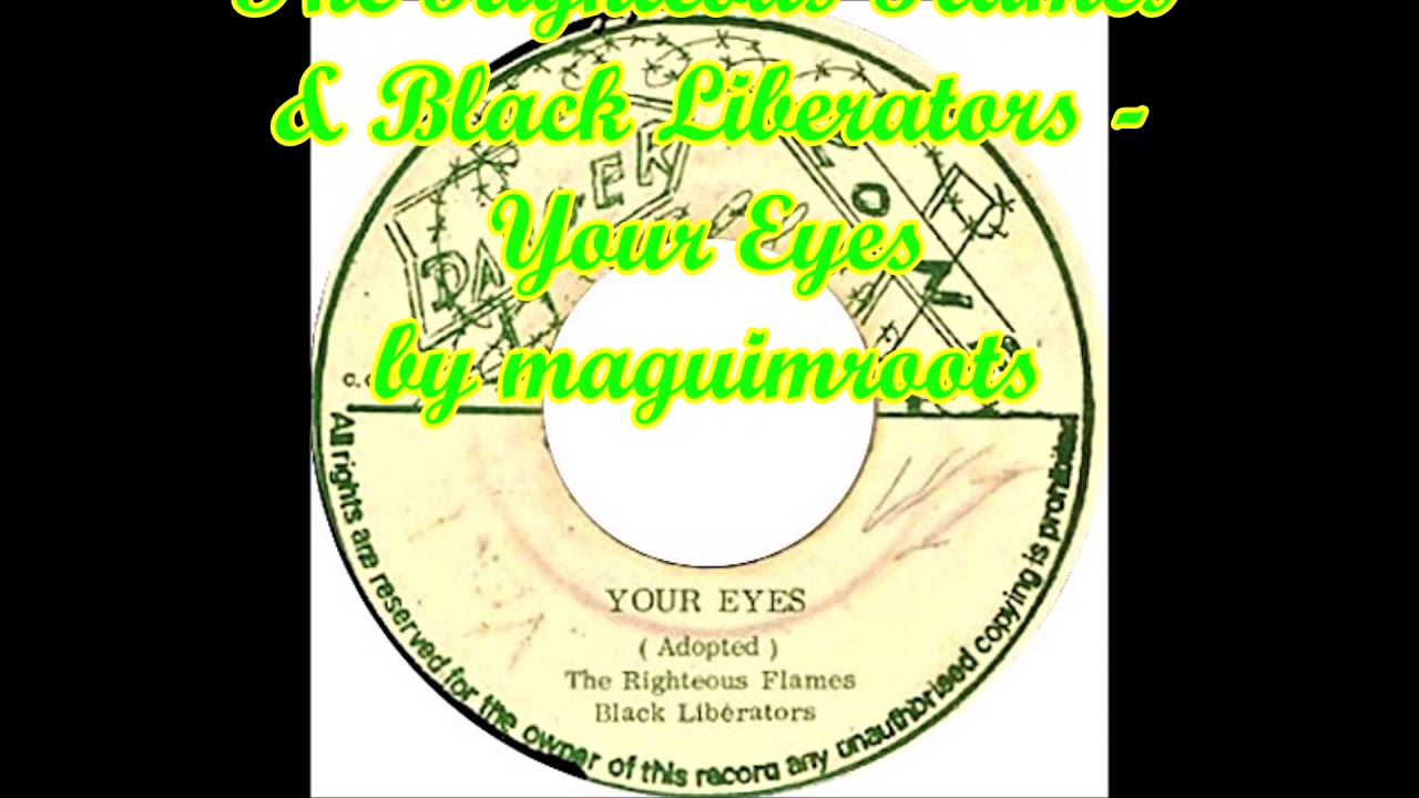 The Righteous Flames & Black Liberators - Your Eyes