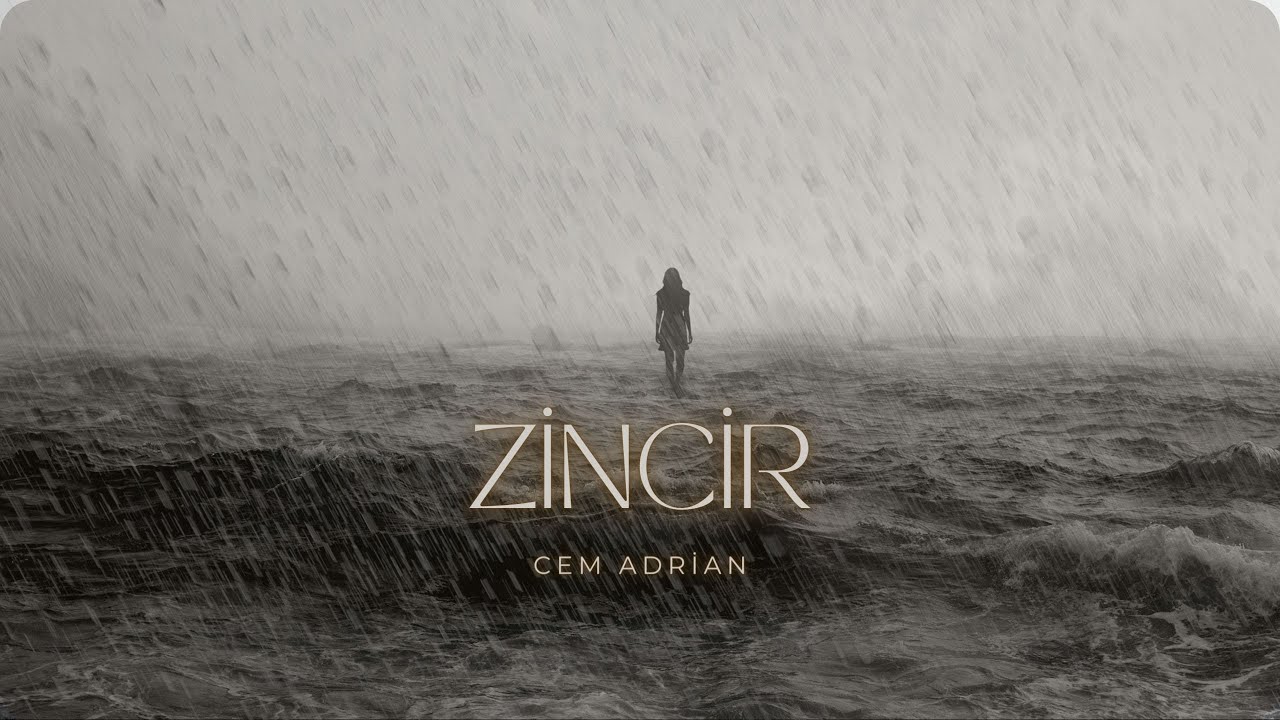 Cem Adrian - Zincir (S&ouml;zleri)
