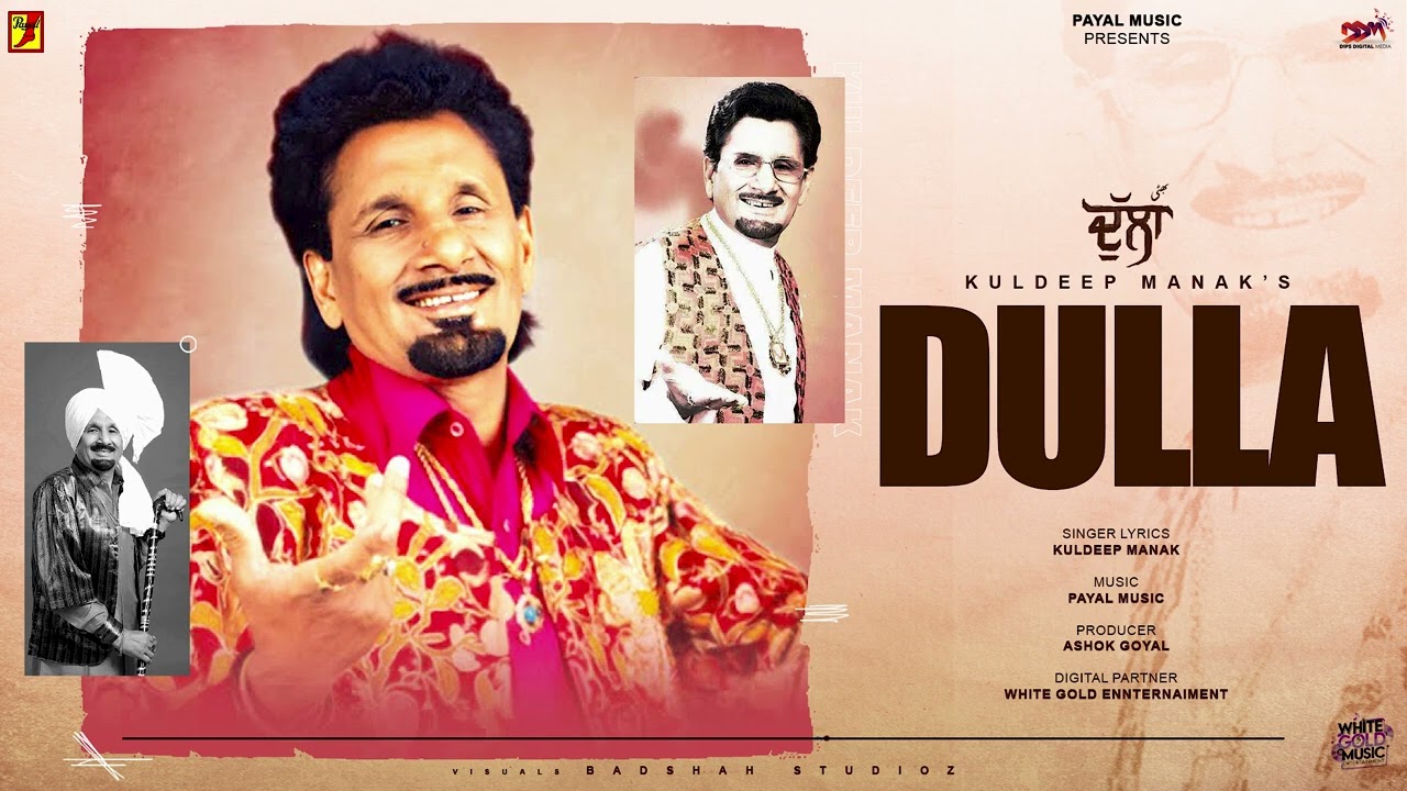 DULLA | Kuldeep Manak Song DULLA | Kuldeep Manak Song Punjabi Old Song   Kuldeep Manak Hits