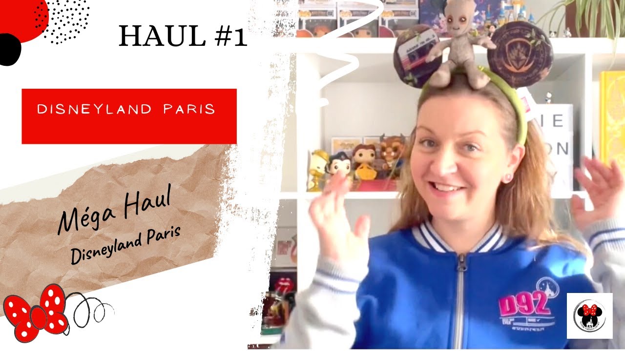 [Haul #1] - MEGA HAUL Disneyland Paris