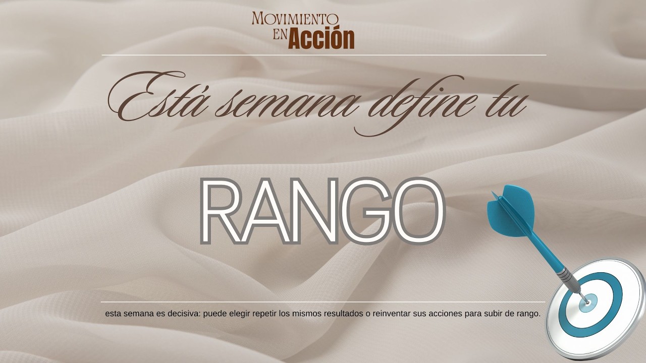 Esta semana define tu RANGO