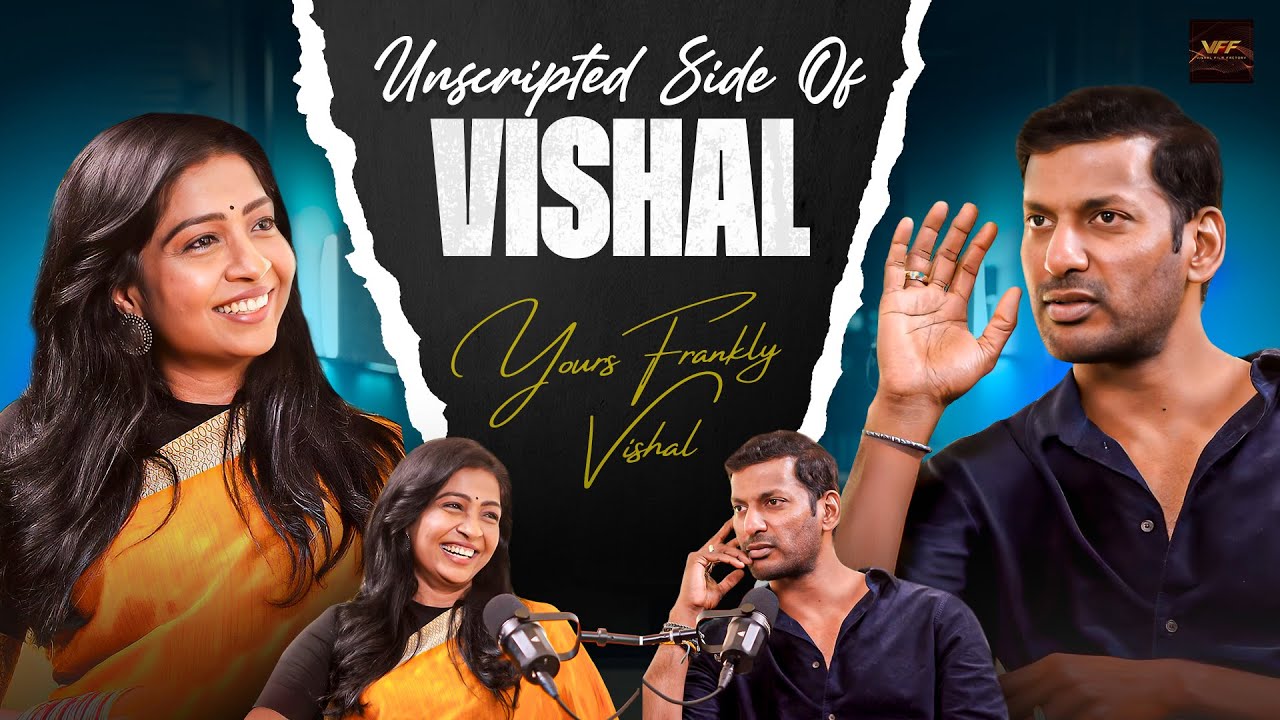 Unfiltered Side of Vishal‼️| Yours Frankly Vishal | #ExclusivePodcast | @VishalFilmFactory 