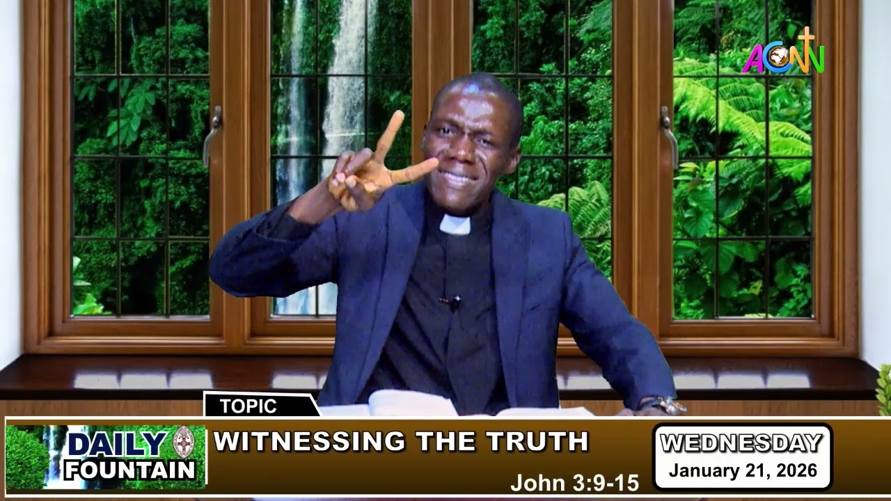 DAILY FOUNTAIN JANUARY 21, 2026 - THE REV'D EJIKE NATHANIEL EZEH