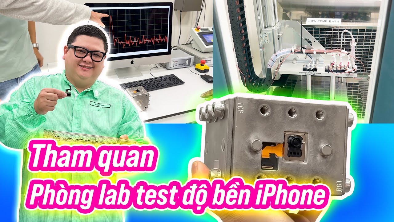 Mình ghé tham quan phòng lab test độ bền camera iPhone