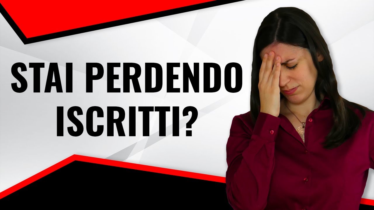 ISCRITTI PERSI SU YOUTUBE?
