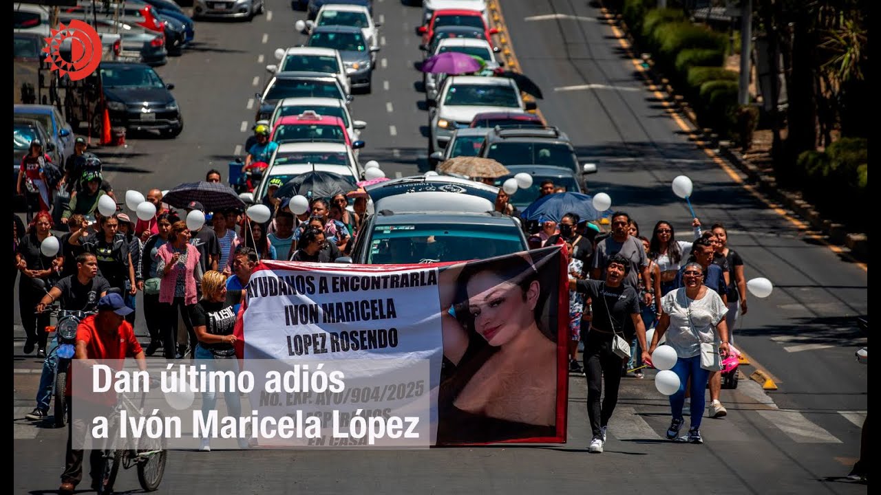 Dan el último adiós a Ivón Maricela López
