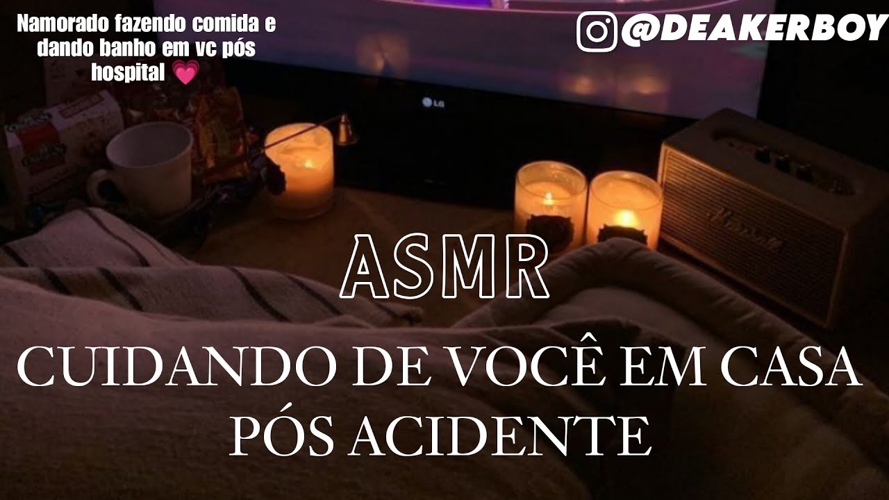 Asmr - Cuidando de voce em casa Pós hospital ❤️