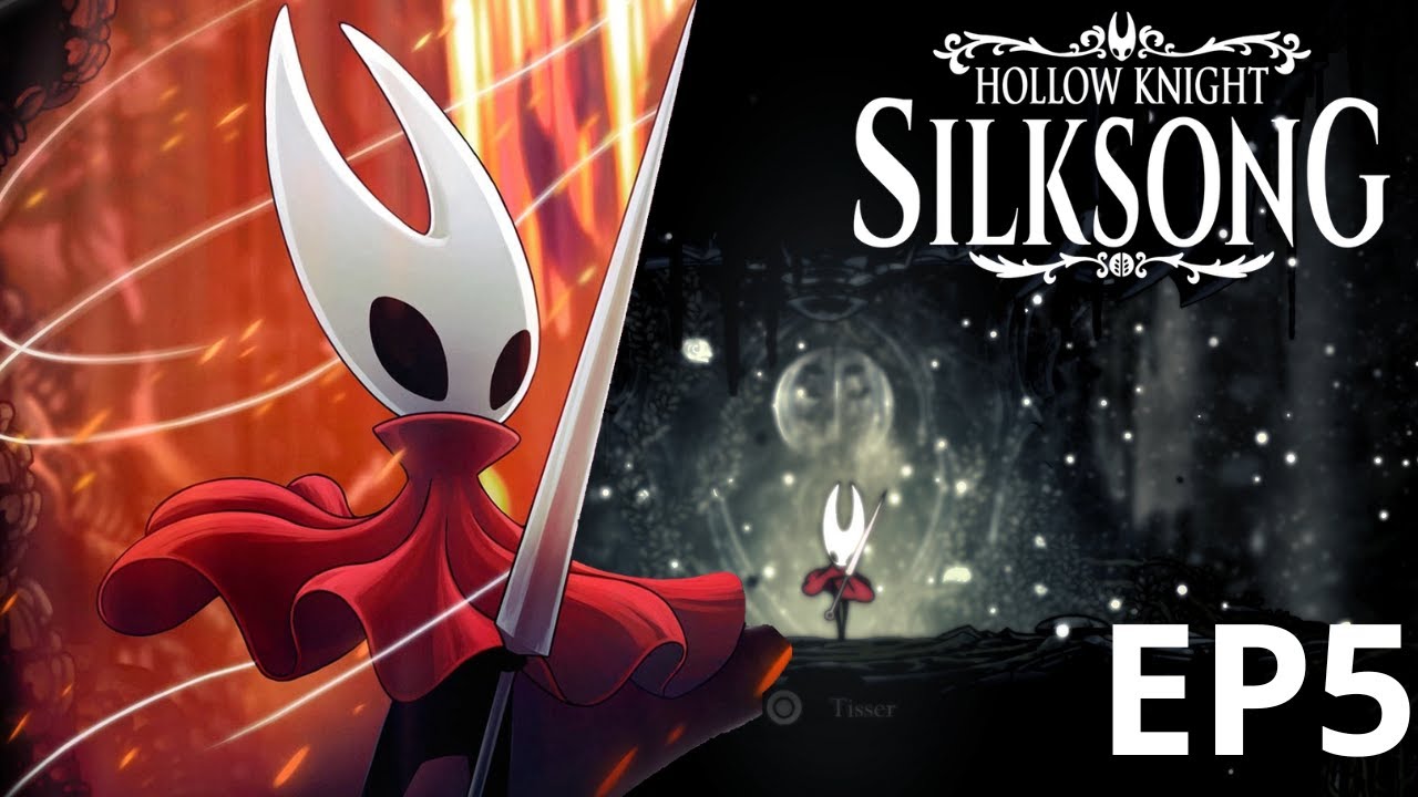 EP5 HOLLOW KNIGHT SILKSONG EN APPROCHE D'UN NOUVEAU BOSS