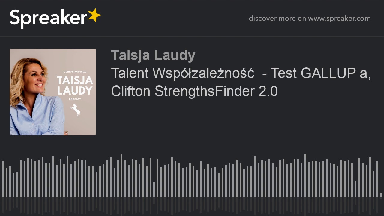 Talent Współzależność  - Test GALLUP a, CliftonStrengths (made with Spreaker)