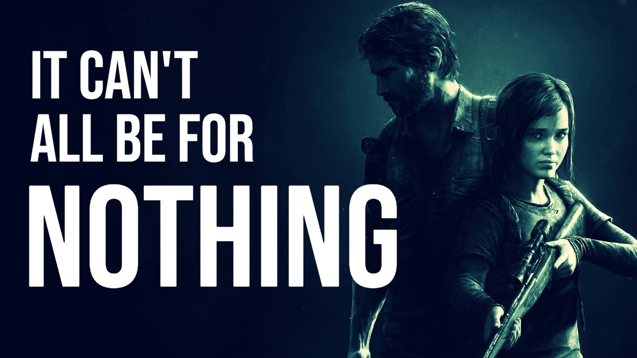 How The Last Of Us Deceived You (and why that makes it so brilliant)