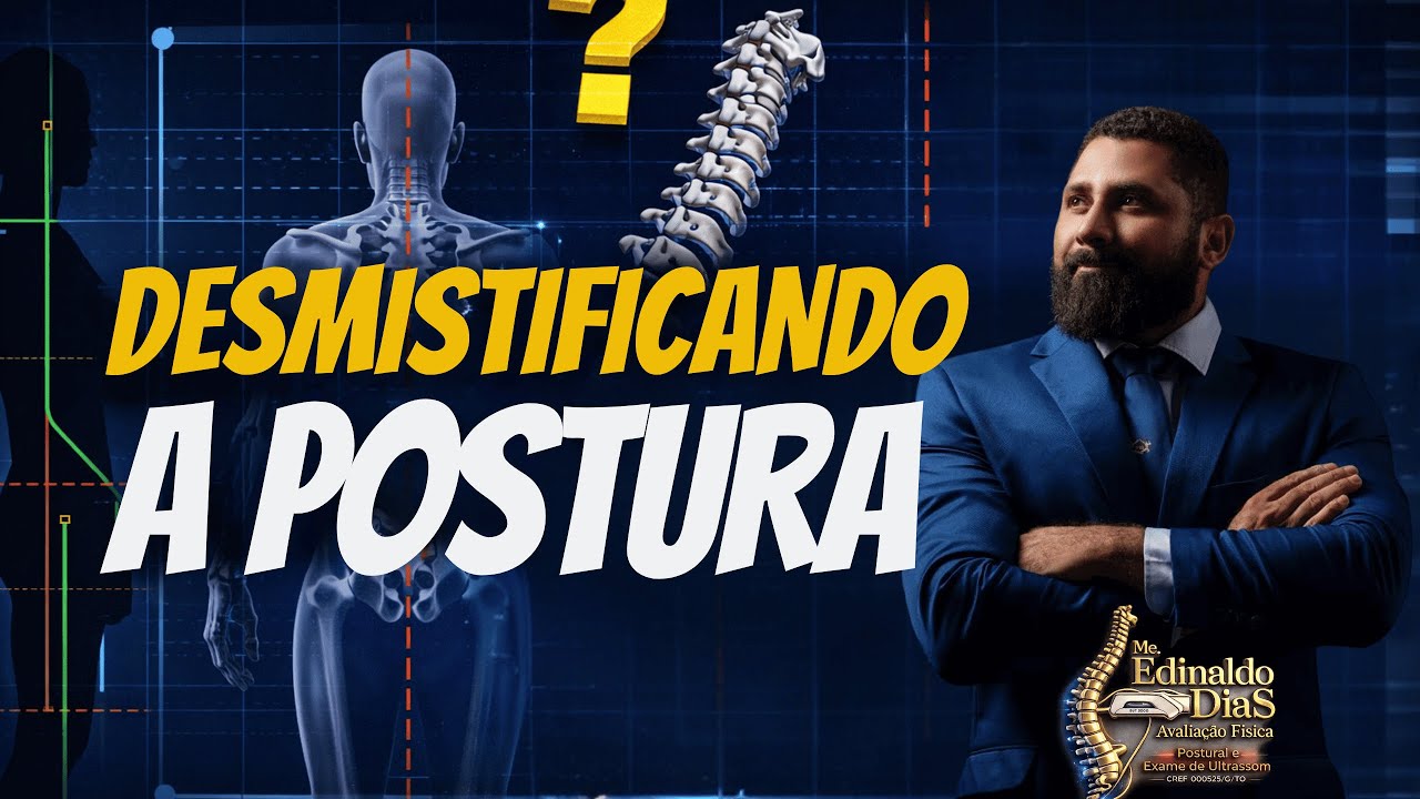 🎯 DESMISTIFICANDO A POSTURA | Avaliação Postural na Prática