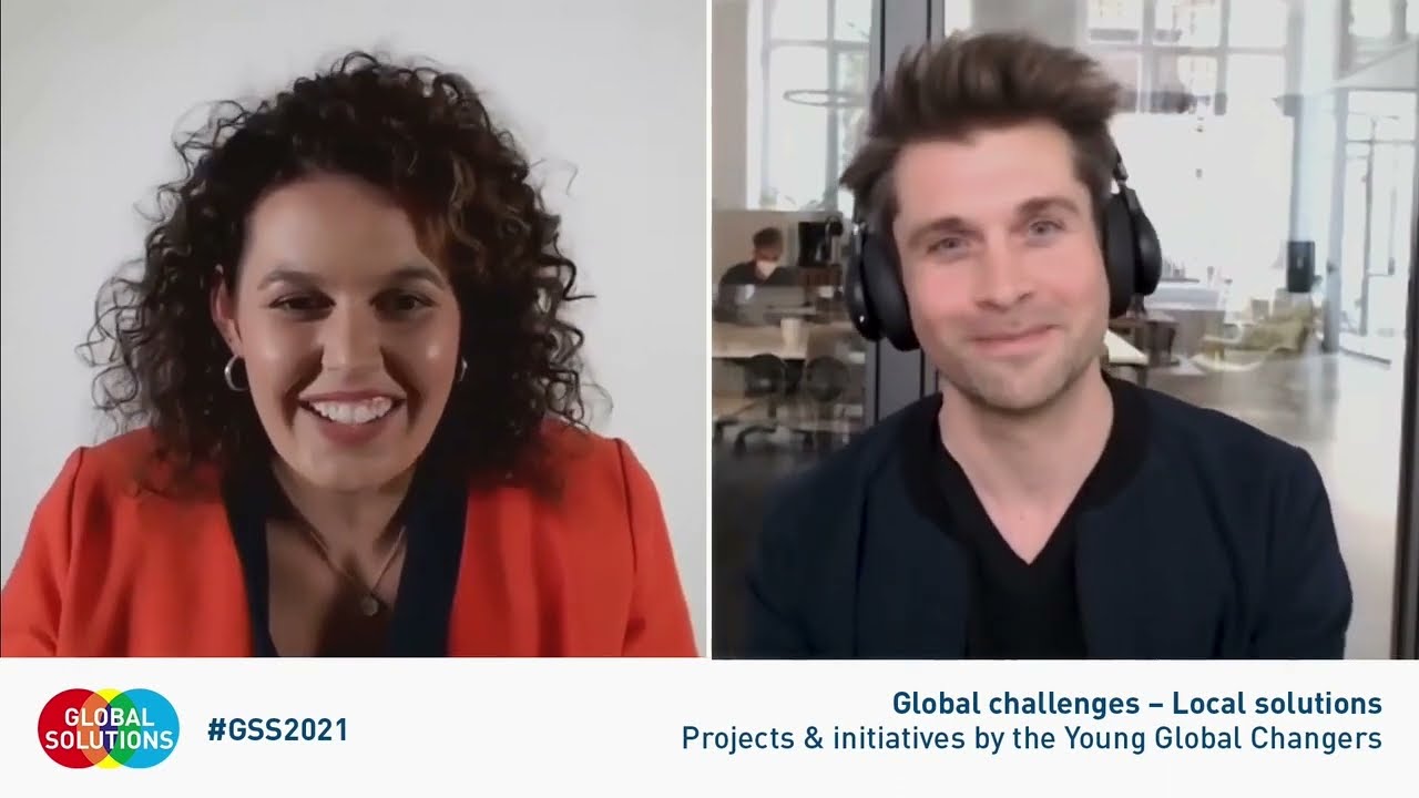 GSS21 Global Challenges, Local Solutions - Projects and Initiatives by the Young Global Changers