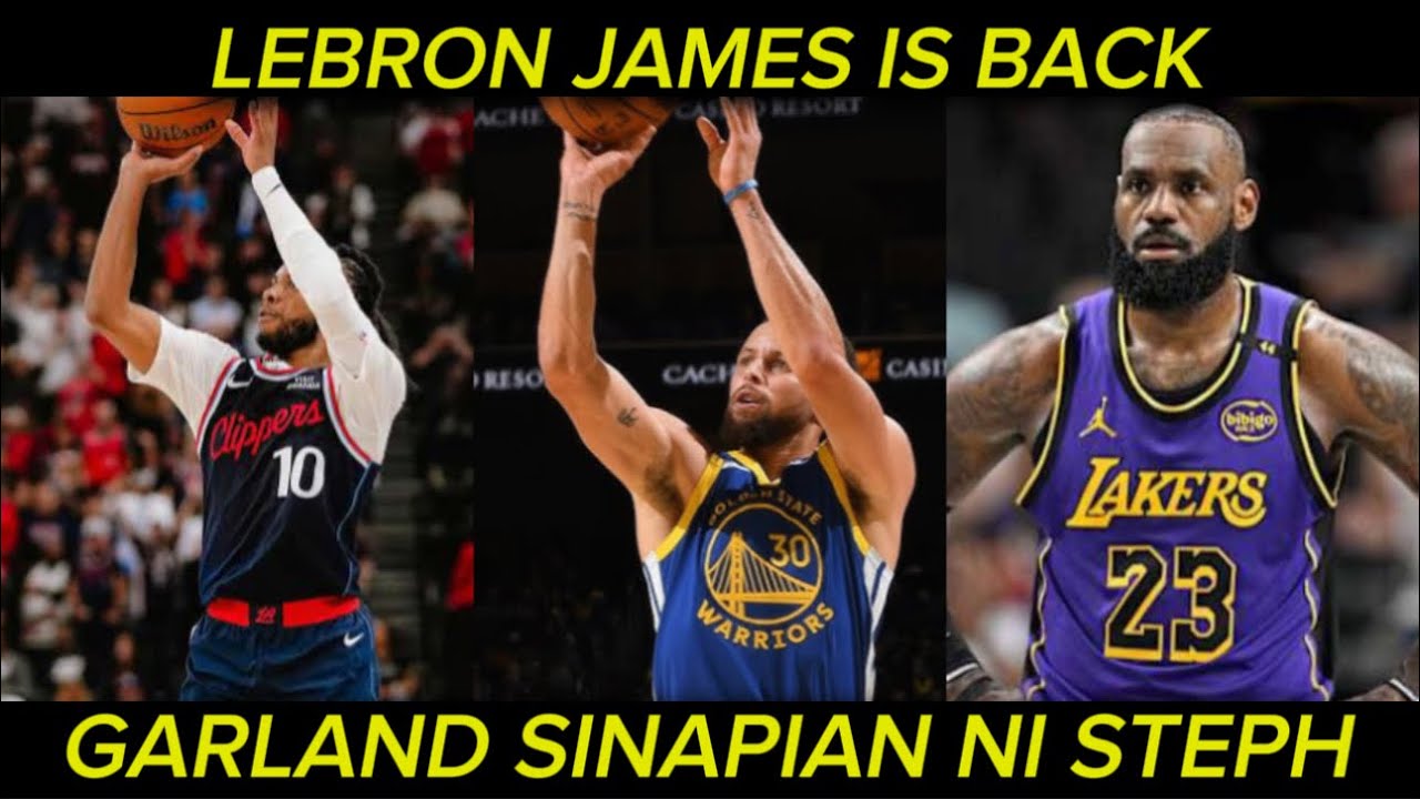 Lebron is back! Darius Garland sinapian ni Steph! Cam Thomas gininaw sa bucks