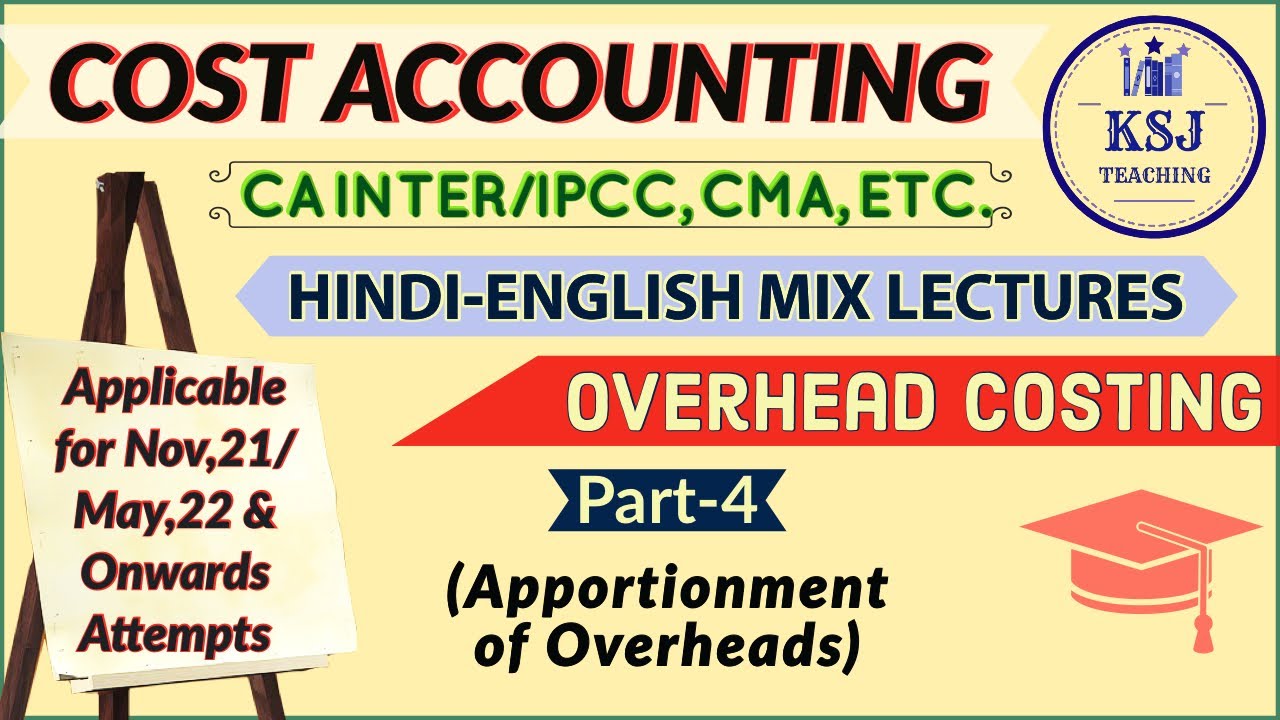 L-39 CA Inter Cost Accounting | CMA Inter | Overhead Costing-4