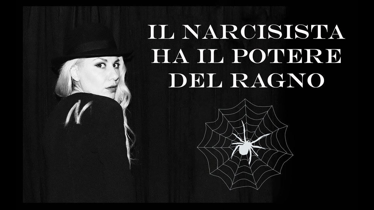 ▲ Il Narcisista ha il Potere del Ragno ▲