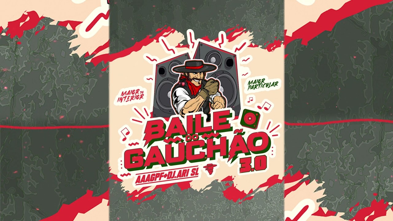 BAILE DO GAUCH&Atilde;O 3.0 - Mega Funk AAAGPF & @DJAriSL