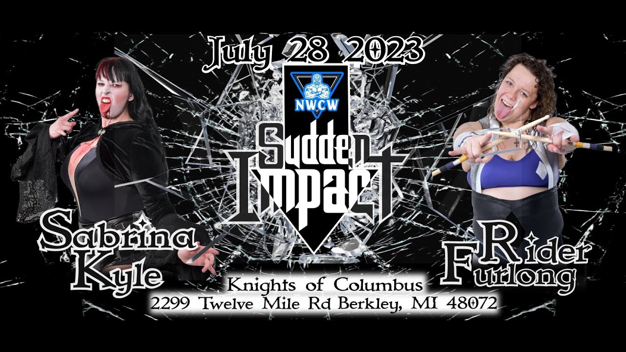Rider Furlong vs. Sabrina Kyle - NWCW Sudden Impact