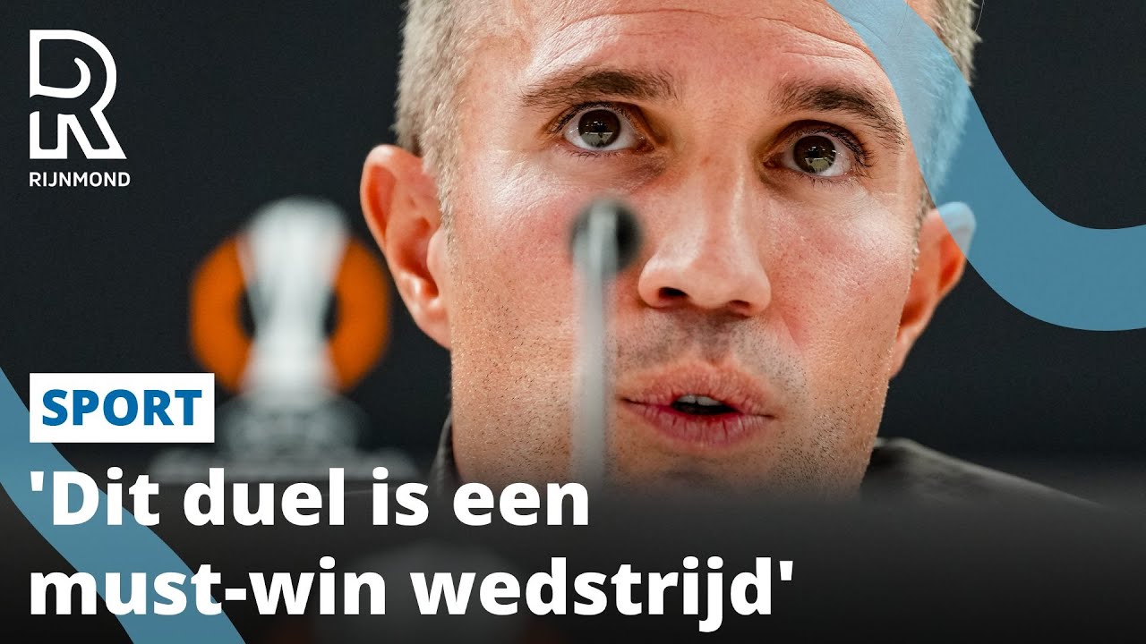 Van Persie over druk bij Feyenoord - Panathinaikos | Rijnmond