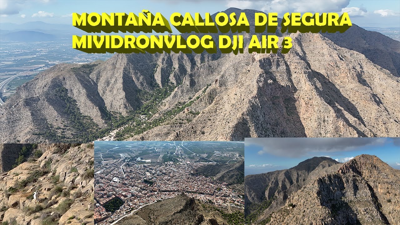 Montaña Callosa de Segura con el Dji Air 3 #mividronvlog