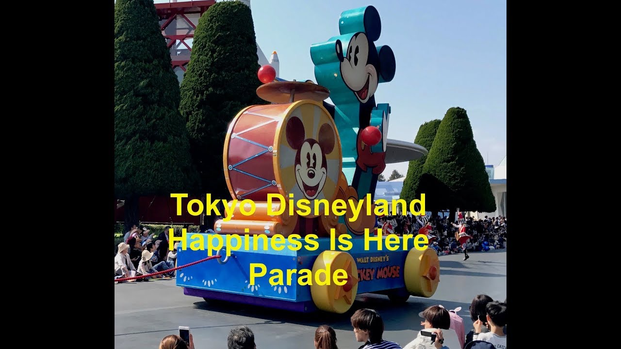 Tokyo Disneyland - Happiness Is Here Full Daytime Parade