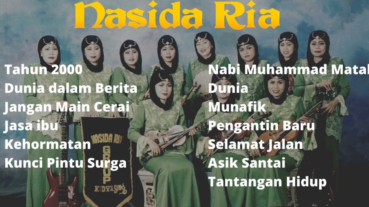 KUMPULAN LAGU QASIDAH NASIDA RIA LIVE PERFORM, tahun 2000 dunia dalam berita pengantin baru jasa ibu